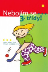 kniha Nebojím se 3. třídy!, Albatros 2006