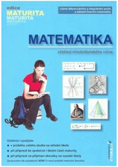 kniha Matematika přehled středoškolského učiva, Petra Velanová 2007