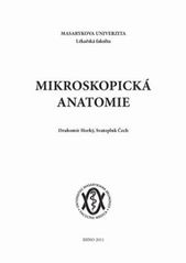 kniha Mikroskopická anatomie, Masarykova univerzita 2011