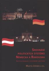 kniha Srovnání politických systémů Německa a Rakouska institucionální a systémové ukotvení, Adela - Grafické Studio 2010