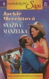 kniha Snaživá manželka, Harlequin 2002