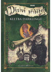 kniha Kletba Darklingů Děsivé příběhy., Víkend  2011