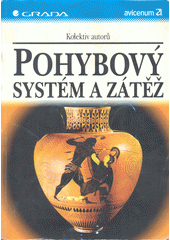 kniha Pohybový systém a zátěž, Grada 1997