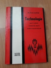kniha Technologie pro 1. ročník učebních oborů elektrotechnických, SNTL 1975