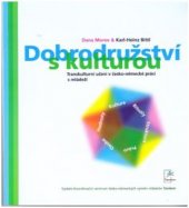 kniha Dobrodružství s kulturou transkulturní učení v česko-německé práci s mládeží, Koordinační centrum česko-německých výměn mládeže Tandem 2007