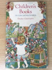 kniha Children´s Books in Czechoslovakia v angličtině, Orbis press agency 1978