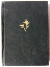 kniha Z lásky k svým historický román ze sedmnáctého stol., V. Kotrba 1904