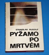 kniha Pyžamo po mrtvém, Středočeské nakladatelství a knihkupectví 1979