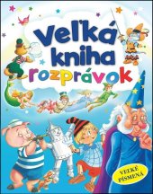 kniha Veľká kniha rozprávok, Matys 2022