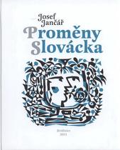 kniha Proměny Slovácka (lidová kultura - od feudálního poddanství k postmodernímu společenství), Národní ústav lidové kultury 2011