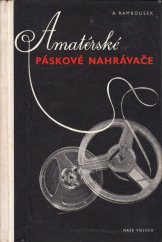 kniha Amatérské páskové nahrávače, Naše vojsko 1957