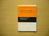 kniha Anorexia mentalis anorektické syndromy, jejich diagnostika a léčba, Avicenum 1979