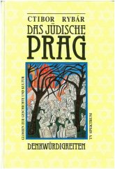 kniha Das jüdische Prag Glossen zur Geschichte und Kultur : Führer durch die Denkwürdigkeiten, TV Spektrum 1991