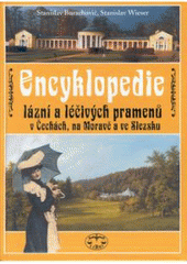 kniha Encyklopedie lázní a léčivých pramenů v Čechách, na Moravě a ve Slezsku, Libri 2001