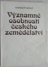 kniha Významné osobnosti českého zemědělství, Ministerstvo zemědělství ČR v zemědělském nakl. Brázda 1992