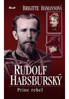 kniha Rudolf Habsburský princ rebel, Ikar 2006