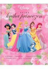 kniha Velká kniha princezen, Egmont 2007