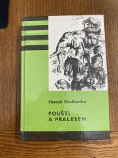kniha Pouští a pralesem Knihy odvahy a dobrodružství, sv. 15, Albatros 1980