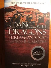 kniha A dance with Dragons I - Dreams and dust, HarperCollins 2014