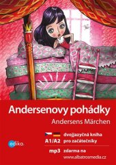 kniha Andersenovy pohádky A1/A2 Dvojjazyčná kniha pro začátečníky, Edika 2017