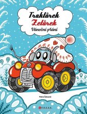 kniha Traktůrek Zetůrek: Vánoční přání, CPress 2024