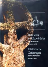 kniha Historičtí svědkové doby v Euroregionu Krušnohoří = Historische Zeitzeugen der Euroregion Erzgebirge, Zaniklé obce a města chomutovského regionu 2000