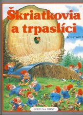 kniha Škriatkovia a trpaslíci, Fortuna Print 1998