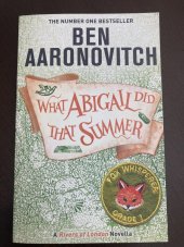 kniha What Abigain Did That Summer A River of London Novella, Orion Publishing 2021