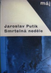 kniha Smrtelná neděle, Mladá fronta 1967