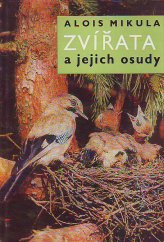 kniha Zvířata a jejich osudy, Orbis 1972