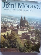 kniha Jižní Morava = Južnaja Morava = Südmähren = South Moravia : [Fot. publ.], Olympia 1987