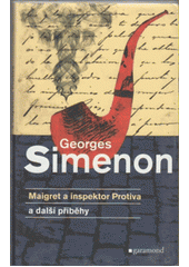 kniha Maigret a inspektor Protiva a další příběhy, Garamond 2007