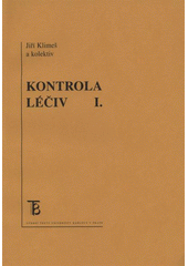 kniha Kontrola léčiv I., Karolinum  2008