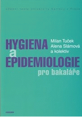 kniha Hygiena a epidemiologie pro bakaláře, Karolinum  2012