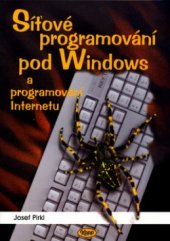 kniha Síťové programování pod Windows a programování Internetu, Kopp 2001