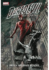 kniha Daredevil - muž beze strachu! 2., BB/art 2011