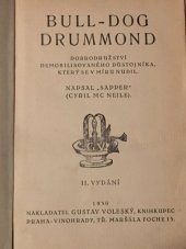kniha Bull-Dog Drummond dobrodružství demobilisovaného důstojníka, který se v míru nudil, Gustav Voleský 1930
