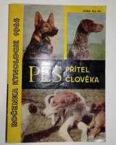 kniha Pes - přítel člověka Dny světové kynologie v ČSSR : [Ročenka čas. Kynologie], Ministerstvo národní obrany 1965