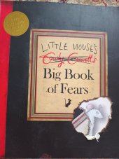 kniha Little mouse's Big Book of Fears, Macmillian 2008