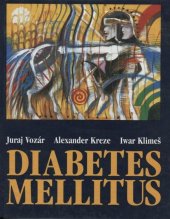 kniha Diabetes Mellitus , Slovak Academic Press 1998