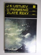 kniha U pramenů zlaté řeky, Orbis 1976