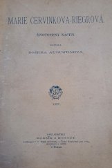 kniha Marie Červinková-Riegrová životopisný nástin, Bursík & Kohout 1897