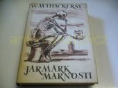 kniha Jarmark marnosti 1. [díl] Román bez hrdiny., SNKLU 1965