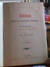 kniha Almanah bohoslovců slovanských v Rakousku na památku kněžských druhotin sv. Otce Lva XIII. a blahořečení J.Kl.M. Dvořáka, Růže Sušilova 1888