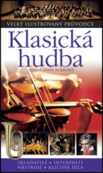 kniha Klasická hudba, Slovart 2008