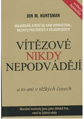 kniha Vítězové nikdy nepodvádějí a to ani v těžkých časech, Anag 2012