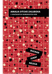 kniha Amalia dýchá zhluboka 5 současných rumunských her, Dybbuk 2008