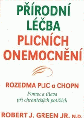 kniha Přírodní léčba plicních onemocnění rozedma plic a CHOPN, Pragma 2011