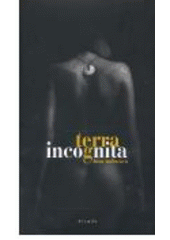 kniha Terra incognita, Vlasta Králová 2005