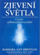 kniha Zjevení světla cesta sebeuzdravování, Pragma 2000